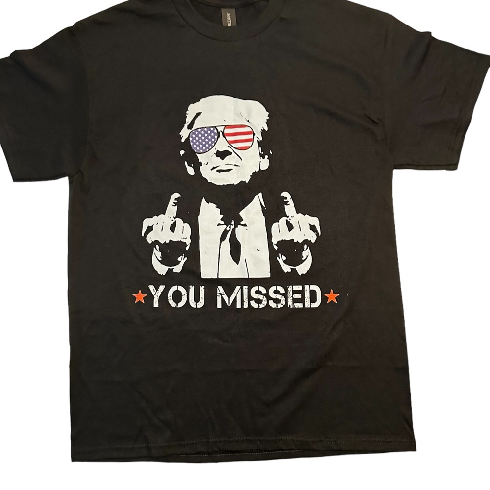 Trump- You Missed Tee - Accepting Pre Orders If Size Isn’t Listed - Picture 3 of 6